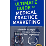 Matthew Coffy the ultimate guide to medical practice marketing